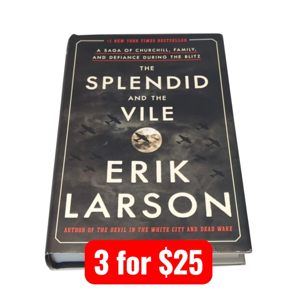 The Splendid and the Vile by Erik Larson Hardback